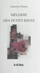 Mélodie des petits riens