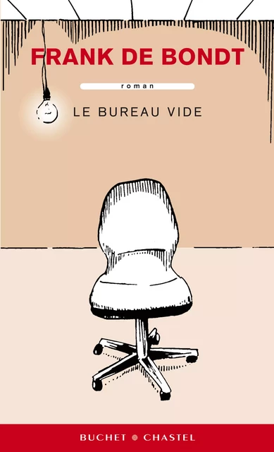 Le Bureau vide - Frank De Bondt - Libella