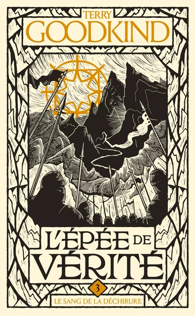 L'Épée de vérité, T3 : Le Sang de la déchirure - Terry Goodkind - Bragelonne