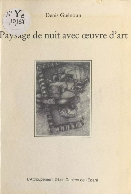 Paysage de nuit avec œuvre d'art - Denis Guénoun - FeniXX réédition numérique