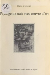 Paysage de nuit avec œuvre d'art