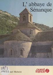 L'Abbaye de Sénanque