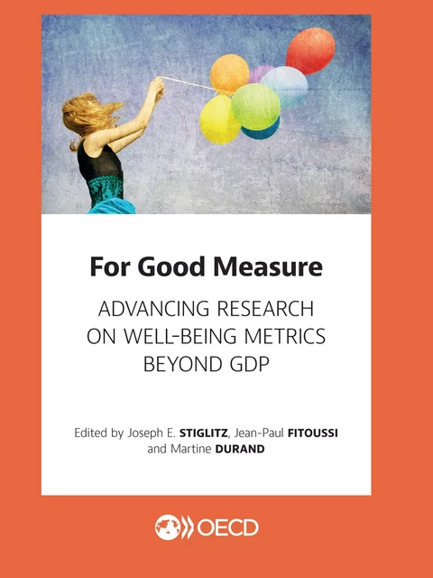 For Good Measure - Joseph E. Stiglitz, Jean-Paul Fitoussi, Martine Durand - OECD