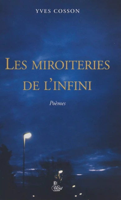 Les Miroiteries de l'infini - Yves Cosson - FeniXX réédition numérique