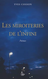 Les Miroiteries de l'infini