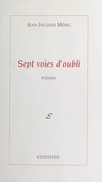 Sept voies d'oubli