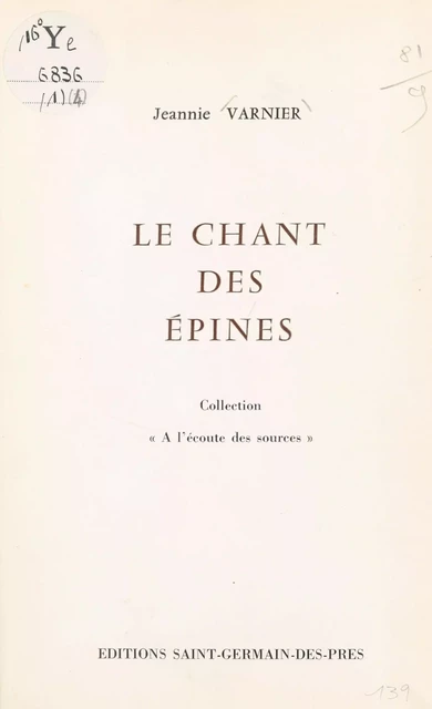 Le Chant des épines - Jeannie Varnier - FeniXX réédition numérique