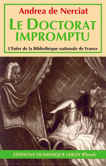 Le Doctorat impromptu - Andréa de Nerciat - Éditions Dominique Leroy