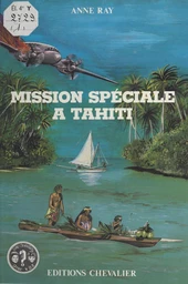 Mission spéciale à Tahiti