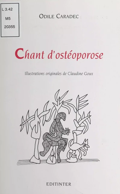 Chant d'ostéoporose - Odile Caradec - FeniXX réédition numérique