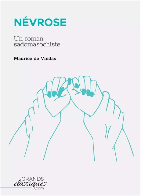 Névrose - Maurice de Vindas - GrandsClassiques.com