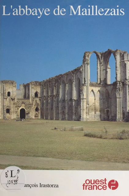 L'Abbaye de Maillezais - Jean-François Irastorza - FeniXX réédition numérique