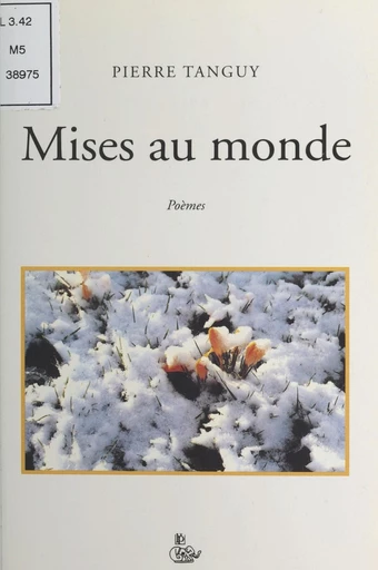 Mises au monde - Pierre Tanguy - FeniXX réédition numérique