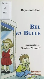 Bel et Bulle ou les Mystères de la rue