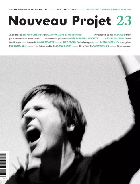 Nouveau Projet 23 - Clément Sabourin, Jean-Philippe Baril Guérard, Anaïs Barbeau-Lavalette, Émilie Monnet, Rafaële Germain, Karine Rosso, Jonas Fortier, Alain Deneault, Jonathan Durand Folco, Stéphanie Dufresne - Atelier 10