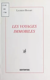 Les Voyages immobiles