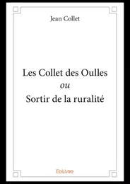 Les Collet des Oulles ou Sortir de la ruralité