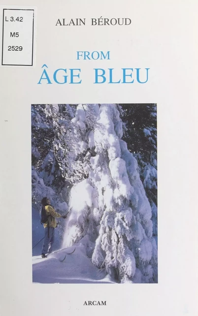 From âge bleu - Alain Béroud - FeniXX réédition numérique