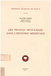 Les peuples musulmans dans l’histoire médiévale