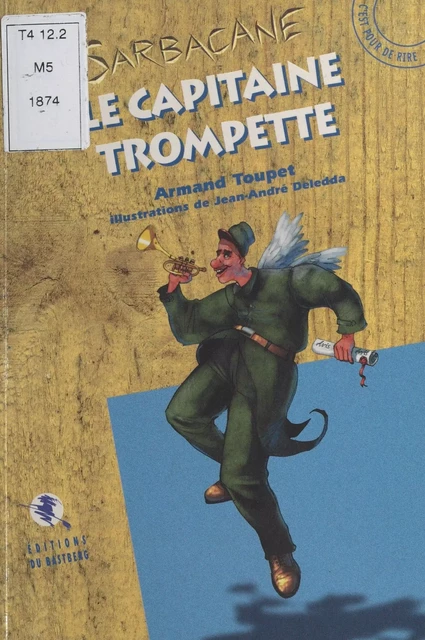 Le Capitaine trompette - Armand Toupet - FeniXX réédition numérique