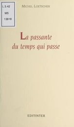 La Passante du temps qui passe