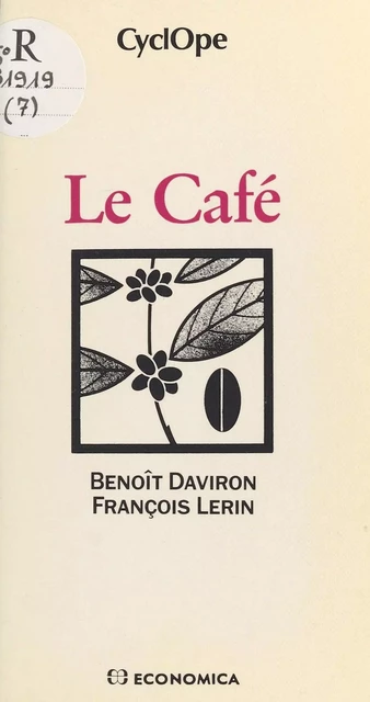 Le Café - Benoît Daviron, François Lerin - FeniXX réédition numérique