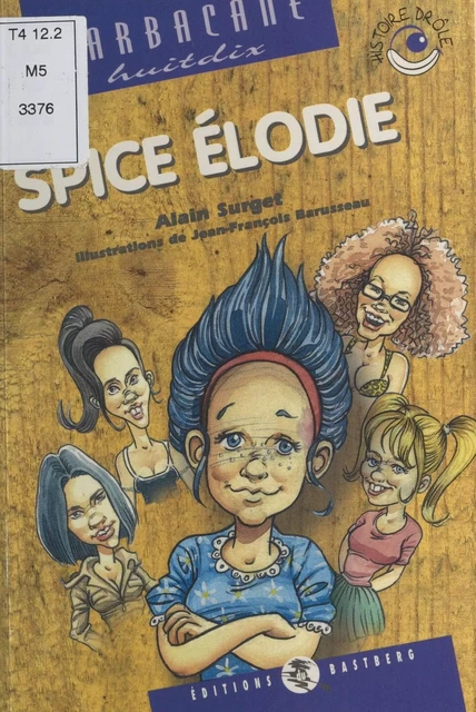 Spice Élodie - Alain Surget - FeniXX réédition numérique