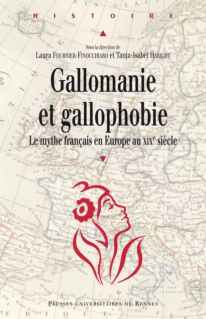 Gallomanie et gallophobie -  - Presses universitaires de Rennes