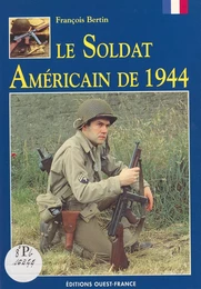 Le Soldat américain de 1944