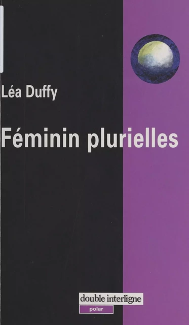 Féminin plurielles - Léa Duffy - FeniXX réédition numérique