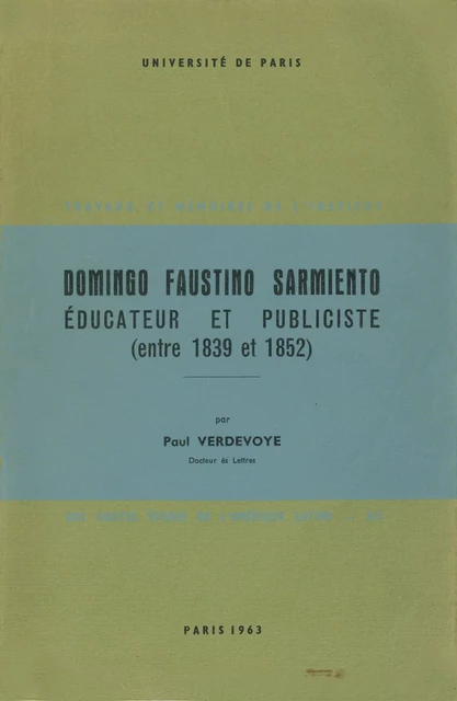 Domingo Faustino Sarmiento - Paul Verdevoye - Éditions de l’IHEAL