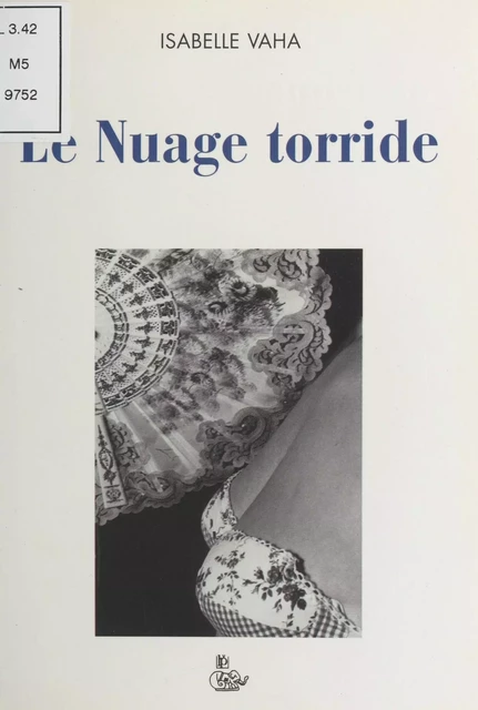 Le Nuage torride - Isabelle Vaha - FeniXX réédition numérique