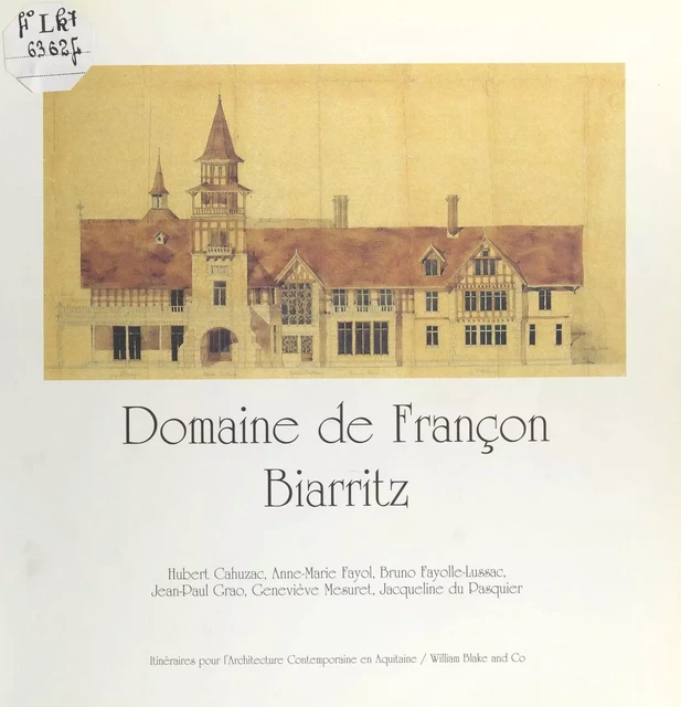 Domaine de Françon à Biarritz - Hubert Cahuzac - FeniXX réédition numérique