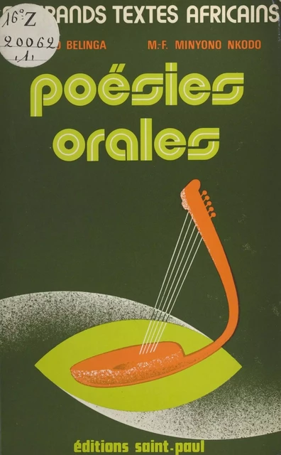 Poésies orales - Samuel-Martin Eno Belinga, Mathieu-François Minyono-Nkodo - FeniXX réédition numérique