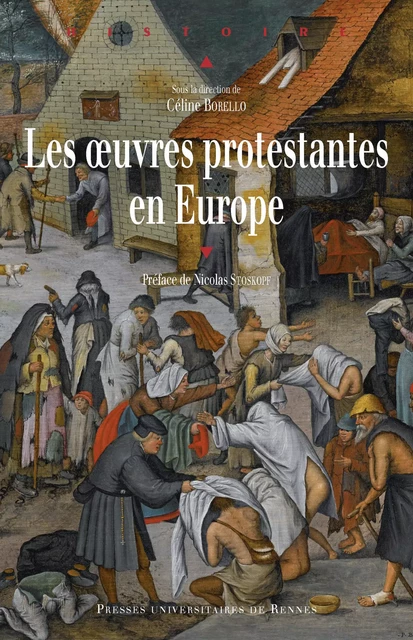 Les œuvres protestantes en Europe -  - Presses universitaires de Rennes