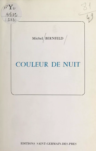 Couleur de nuit - Michel Bernfeld - FeniXX réédition numérique