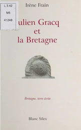 Julien Gracq et la Bretagne : La Clé d'or