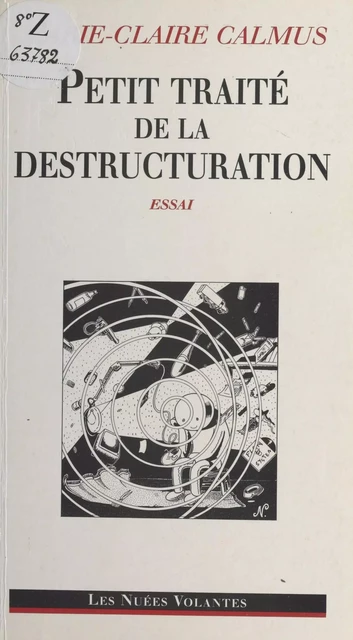 Petit traité de la destructuration - Marie-Claire Calmus - FeniXX réédition numérique