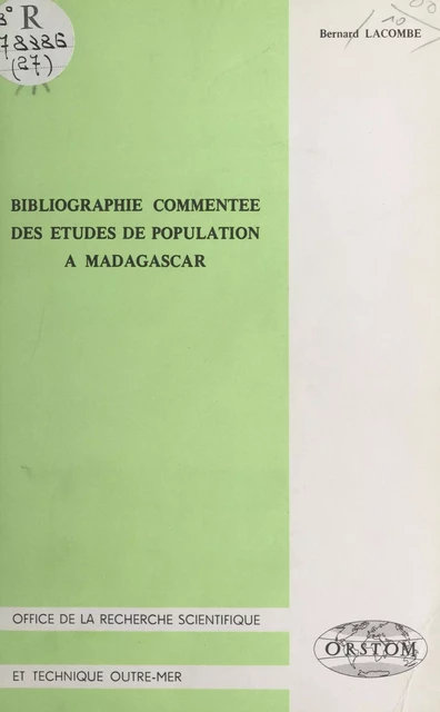 Bibliographie commentée des études de population à Madagascar - Bernard Lacombe - FeniXX réédition numérique