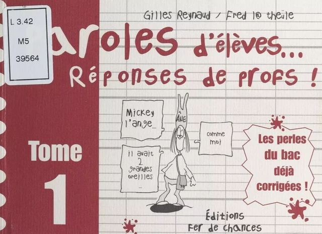 Paroles d'élèves, réponses de profs (1) - Gilles Reynaud - FeniXX réédition numérique