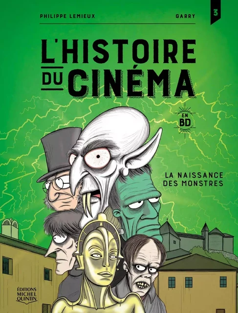 La naissance des monstres - Philippe Lemieux - Éditions Michel Quintin