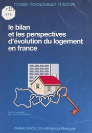 Le bilan et les perspectives d'évolution du logement en France