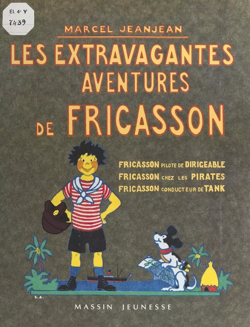 Les Extravagantes Aventures de Fricasson - Marcel Jeanjean - FeniXX réédition numérique