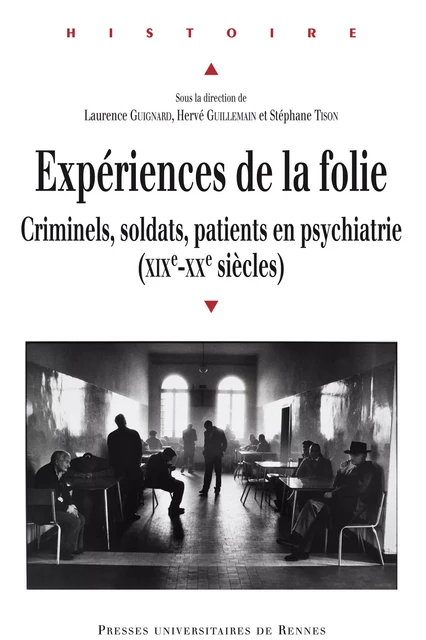 Expériences de la folie -  - Presses universitaires de Rennes