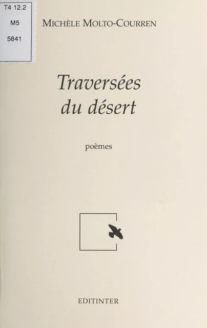 Traversées du désert - Michèle Molto-Courren - FeniXX réédition numérique