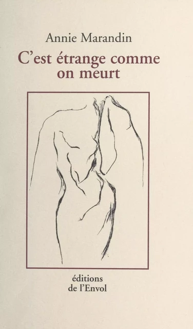 C'est étrange comme on meurt - Annie Marandin - FeniXX réédition numérique