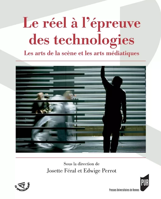 Le réel à l'épreuve des technologies -  - Presses universitaires de Rennes