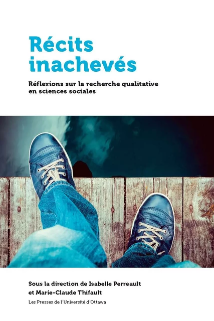 Récits inachevés -  - Les Presses de l'UniversitÈ d'Ottawa/University of Ottawa Press