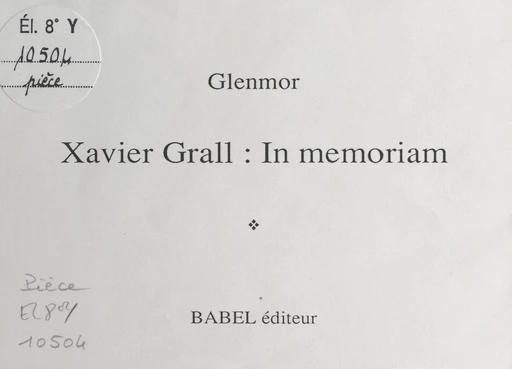 Xavier Grall : In memoriam -  Glenmor - FeniXX réédition numérique