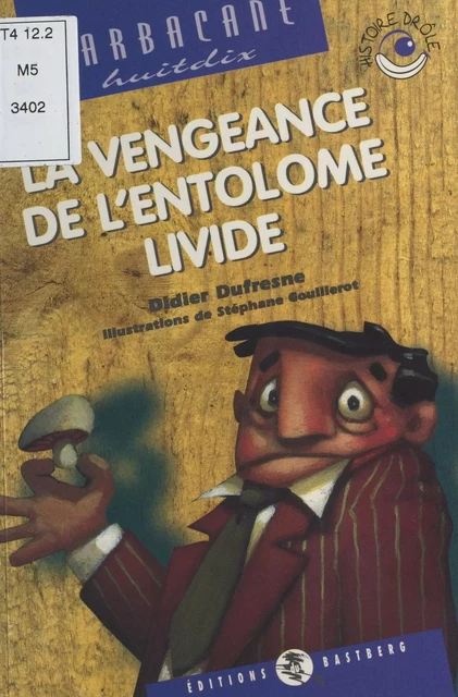 La Vengeance de l'entolome livide - Didier Dufresne - FeniXX réédition numérique